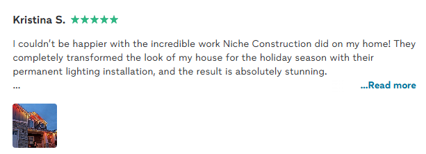 Kristina S., 5 stars: "They completely transformed the look of my house..."